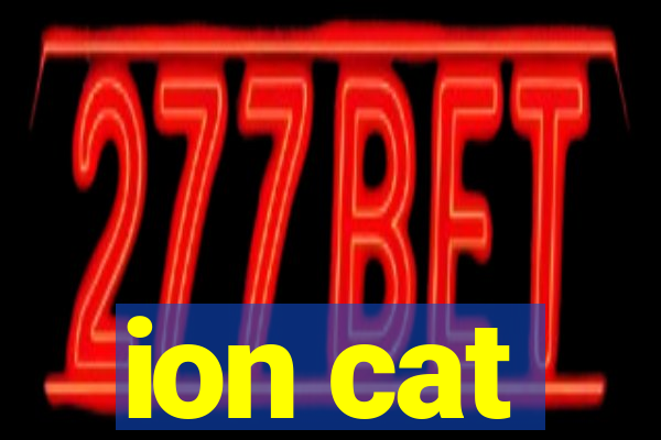 ion cat
